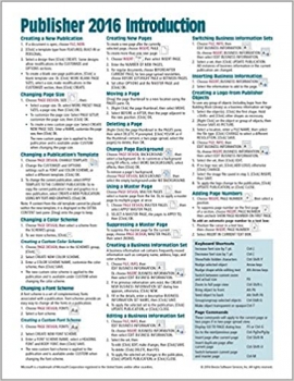 کتاب Microsoft Publisher 2016 Quick Reference Guide Introduction – Windows Version (Cheat Sheet of Instructions, Tips & Shortcuts – Laminated Card)