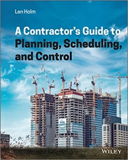 کتاب A Contractor’s Guide to Planning, Scheduling, and Control