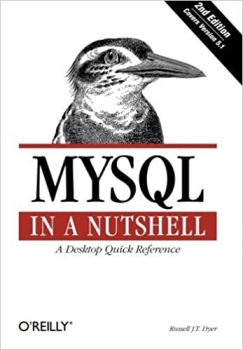 کتاب MySQL in a Nutshell: A Desktop Quick Reference (In a Nutshell (O’Reilly)) Second Edition