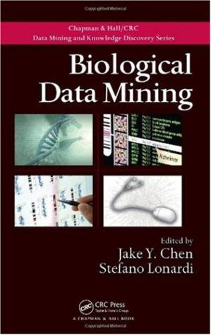 دانلود کتاب Biological Data Mining (Chapman & Hall Crc Data Mining and Knowledge Discovery Series)