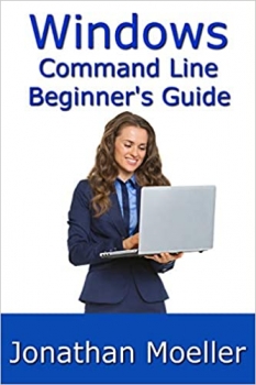 کتاب The Windows Command Line Beginner’s Guide – Second Edition