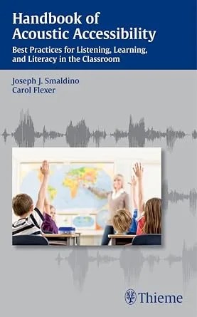دانلود نسخه کامل کتاب Handbook of Acoustic Accessibility: Best Practices for Listening, Learning, and Literacy in the Classroom