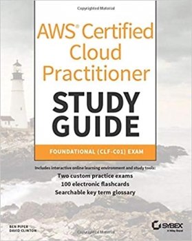 کتاب AWS Certified Cloud Practitioner Study Guide: CLF-C01 Exam