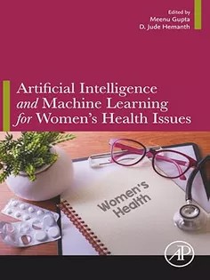 دانلود کتاب Artificial Intelligence and Machine Learning for Women’s Health Issues