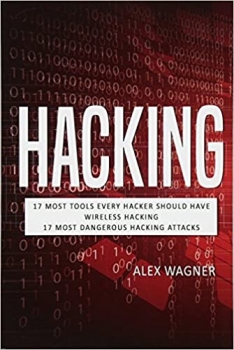کتاب Hacking: How to Hack, Penetration testing Hacking Book, Step-by-Step implementation and demonstration guide Learn fast how to Hack any Wireless … methods and Black Hat Hacking (3 manuscripts)
