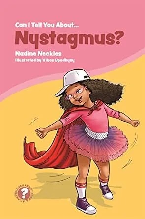 دانلود نسخه کامل کتاب Can I tell you about Nystagmus?: A guide for friends, family and professionals (Can I tell you about…?)