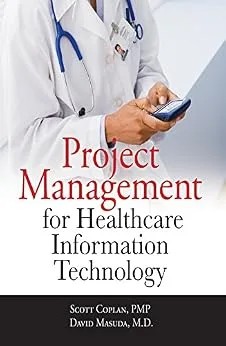 دانلود نسخه کامل کتاب Project Management for Healthcare Information Technology
