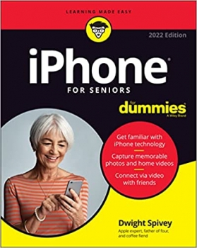 کتاب iPhone For Seniors For Dummies (For Dummies (Computer/Tech)) 2022nd Edition