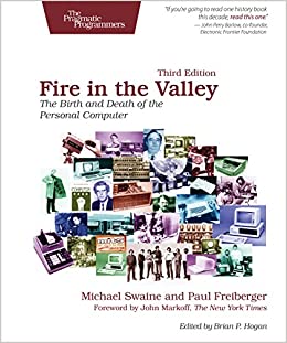 کتاب Fire in the Valley: The Birth and Death of the Personal Computer