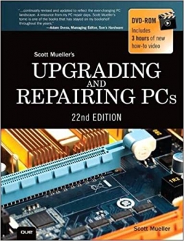 کتاب Upgrading and Repairing PCs 22nd Edition