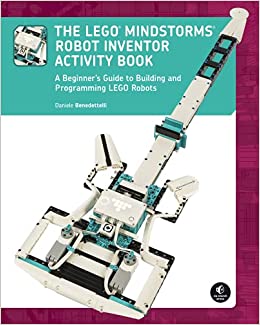 کتاب The LEGO MINDSTORMS Robot Inventor Activity Book: A Beginner’s Guide to Building and Programming LEGO Robots