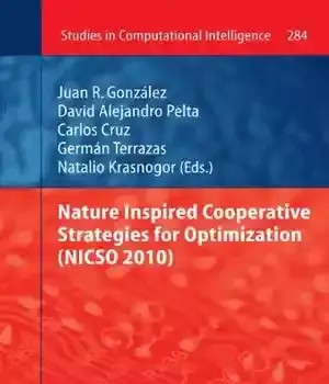 دانلود کتاب Nature Inspired Cooperative Strategies for Optimization (NICSO 2010