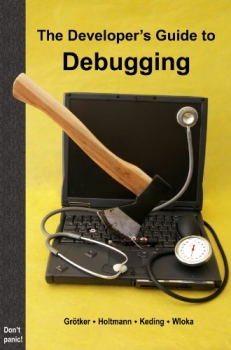 کتاب The Developer’s Guide to Debugging: 2nd Edition