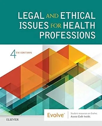 دانلود نسخه کامل کتاب Legal and Ethical Issues for Health Professions E-Book