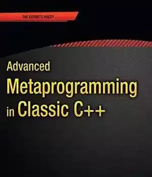 دانلود کتاب Advanced metaprogramming in classic C++ – C