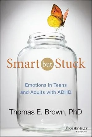 دانلود نسخه کامل کتاب Smart But Stuck: Emotions in Teens and Adults with ADHD