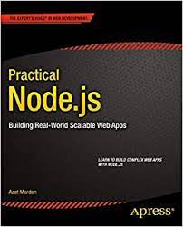 اینترنتی کتاب Practical Node.js: Building Real-World Scalable Web Apps اثر Azat Mardan