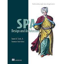 اینترنتی کتاب SPA Design and Architecture: Understanding Single Page Web Applications اثر Scott E