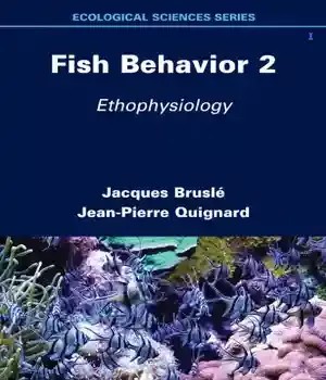 دانلود کتاب FISH BEHAVIOR 2: ethophysiology – 2