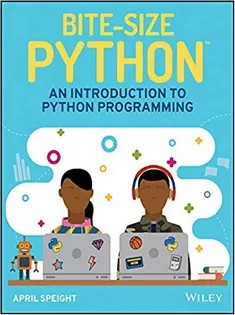 دانلود کتاب Bite-Size Python: An Introduction to Python Programming