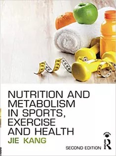 دانلود کتاب Nutrition and Metabolism in Sports, Exercise and Health