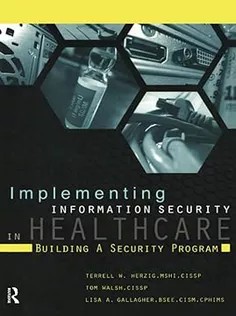 دانلود کتاب Implementing Information Security in Healthcare