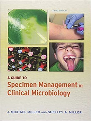دانلود کتاب A Guide to Specimen Management in Clinical Microbiology 3rd Edition