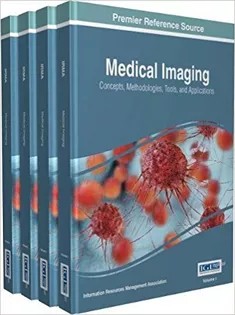 دانلود کتاب Medical Imaging: Concepts, Methodologies, Tools, and Applications