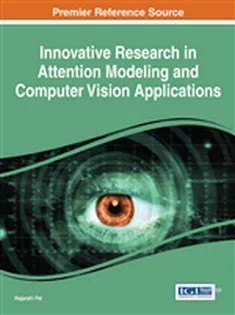 دانلود کتاب Innovative Research in Attention Modeling and Computer Vision Applications