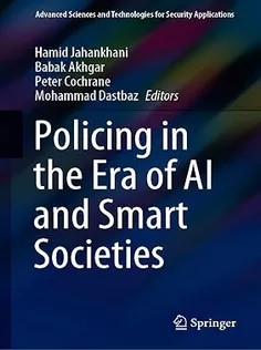 دانلود کتاب Policing in the Era of AI and Smart Societies