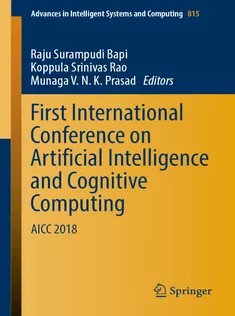 دانلود کتاب First International Conference on Artificial Intelligence and Cognitive Computing