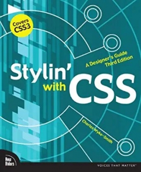 کتاب Stylin’ with CSS: A Designer’s Guide (Voices That Matter) 3rd Edition