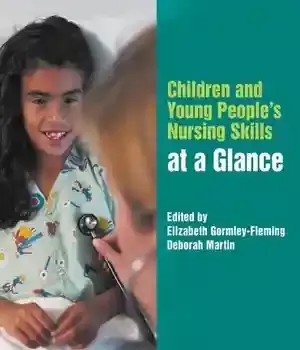 دانلود کتاب Children and Young People’s Nursing Skills at a Glance (At (Nursing Healthcare