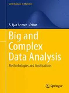 دانلود کتاب Big and Complex Data Analysis: Methodologies and Applications