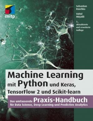 دانلود کتاب Machine Learning mit Python und Keras, TensorFlow 2 und Scikit Learn