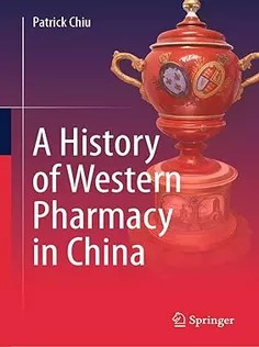 دانلود کتاب A History of Western Pharmacy in China