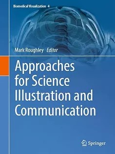 دانلود کتاب Approaches for Science Illustration and Communication