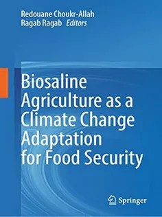 دانلود کتاب Biosaline Agriculture As A Climate Change Adaptation for Food Security