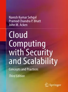 دانلود کتاب Cloud Computing with Security and Scalability.