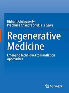 دانلود کتاب Regenerative Medicine: Emerging Techniques to Translation Approaches