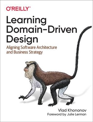 دانلود کتاب Learning Domain Driven Design Aligning Softwar