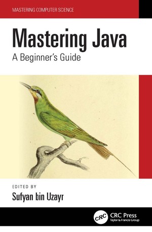 دانلود کتاب Mastering Java A Beginner s Guide (Mastering Computer Scienc