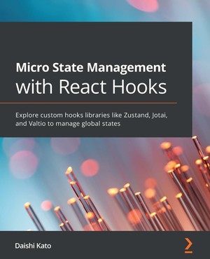 دانلود کتاب Micro State Management with React Hooks