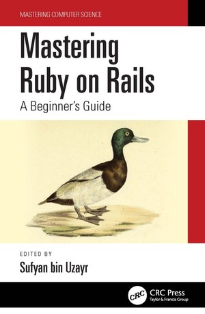 دانلود کتاب Mastering Ruby on Rails A Beginner s Guide (Mastering Comput