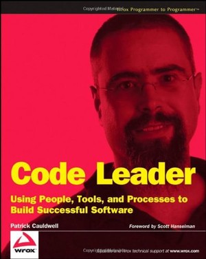 دانلود کتاب Code Leader Using People, Tools and Processes