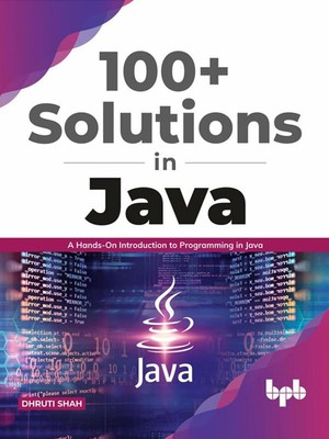 دانلود کتاب 100 Solutions in Java A Hands On Introduction to Programming in