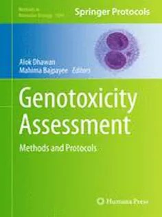 دانلود کتاب Genotoxicity Assessment: Methods and Protocols