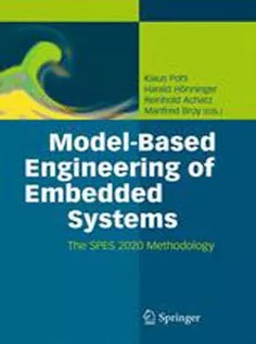 دانلود کتاب Model-Based Engineering of Embedded Systems: The SPES 2020 Methodology