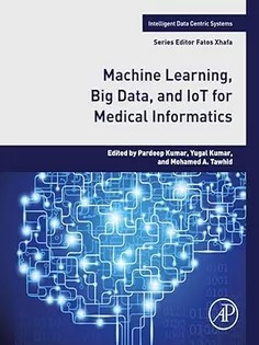 دانلود کتاب Machine Learning, Big Data, and IoT for Medical Informatics