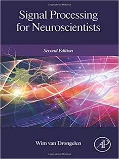 دانلود کتاب Signal Processing for Neuroscientists